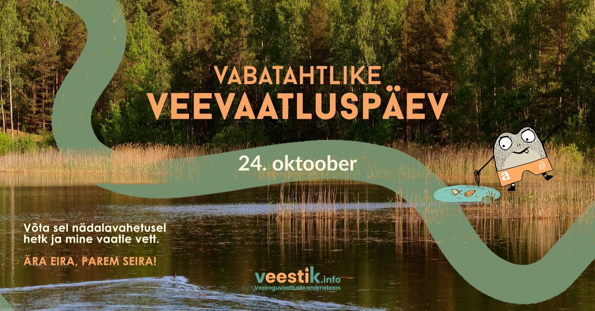 veevaatluspäeva plakat, taustal looduspilt - mets, vesi, taimed